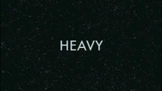 Heavy -original (by @jessdelgado)