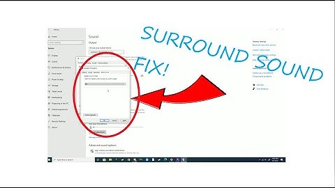 HOW TO FIX SURROUND SOUND IF IT IS NOT WORKING