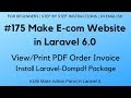 #175 Make E-com Website in Laravel 6 | View/Print PDF Order Invoice | Install Laravel-Dompdf Package