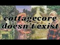 Cottagecore&#39;s Problematic Romanticization |  A deep dive