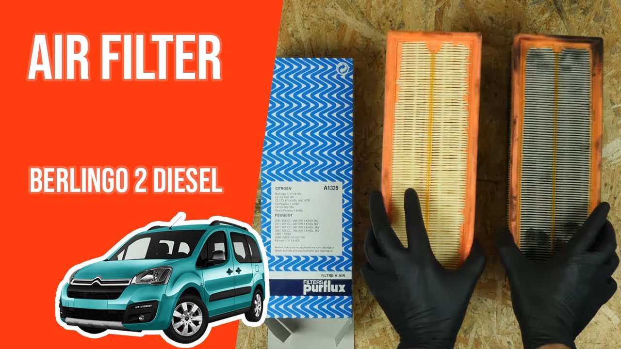 How to replace the air filter Berlingo mk2 1.6 HDI 💨 YouTube