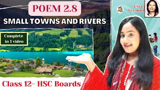 Small towns and Rivers| Class 12| Poem 2.8|One Shot🤺| Maharashtra Board