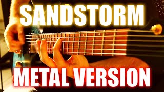 Video thumbnail of "DARUDE SANDSTORM - EPIC METAL COVER"