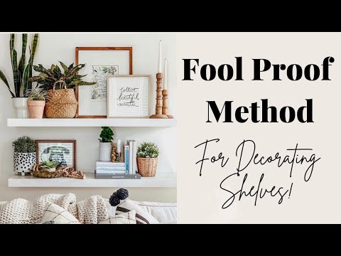 Fool Proof method For Decorating Your Shelves | Home Decor Tips | Floating Shelf Decor