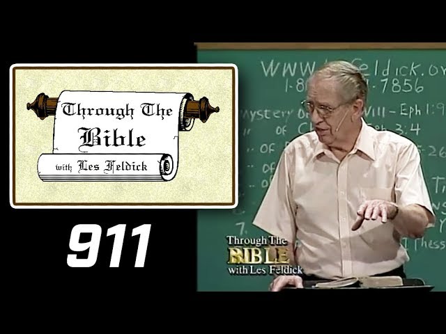 [ 911 ] Les Feldick [ Book 76 - Lesson 3 - Part 3 ] Connecting the Dots of Scripture: Gen-Rev |35/48