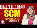 CMA Final SCM | Assignment L1 | June 2026 | Dhurandhar Series SB9