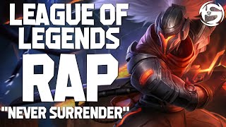 ♫ LEAGUE OF LEGENDS RAP [PL] - &quot;Never Surrender&quot; | Slovian &amp; Rafin (prod. DVMI)