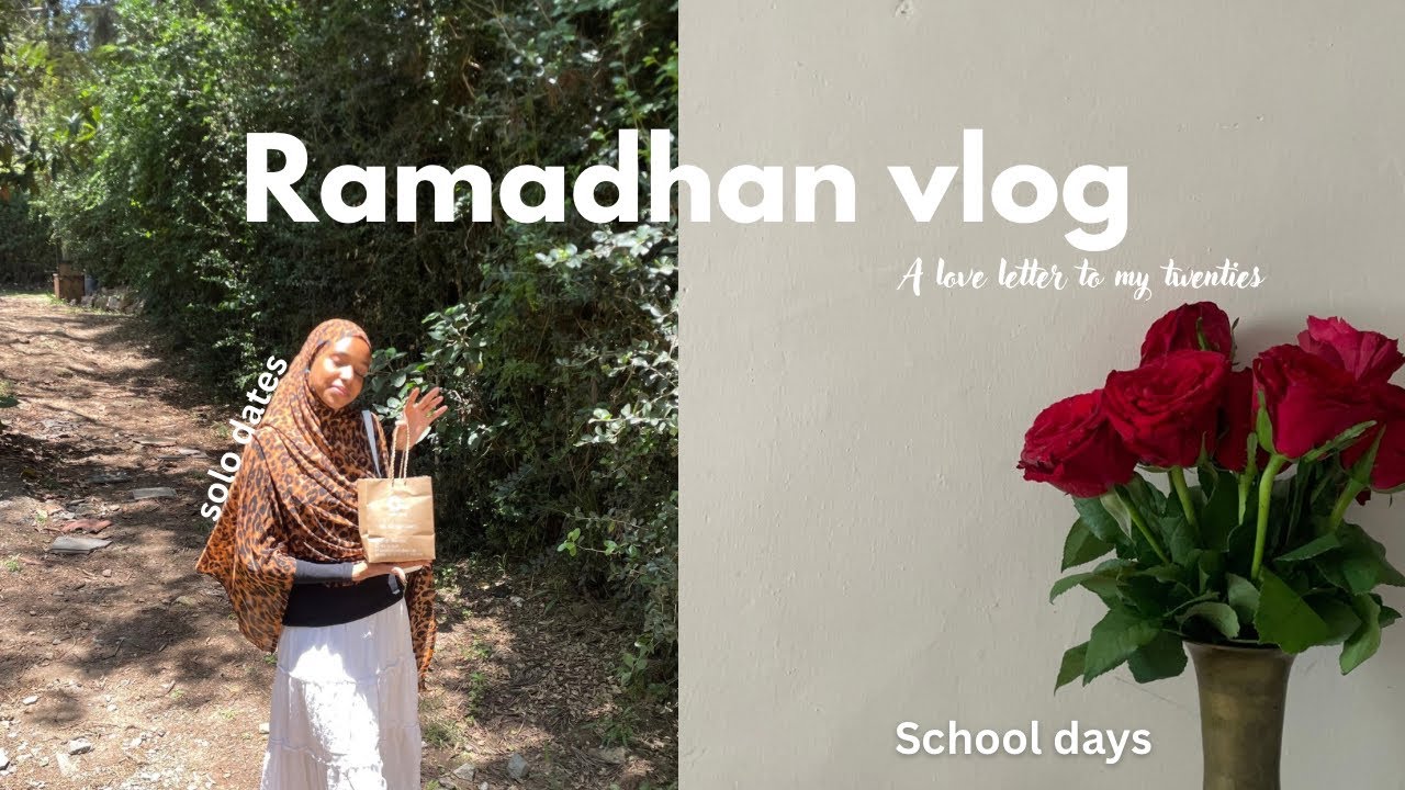 Ramadhan diaries🌙|A love letter to my twenties💌solo dates🍜school days🌅iftar dinner nights🍝mini haul