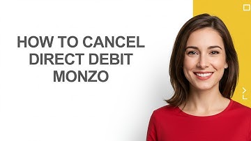 How To Cancel Direct Debit Monzo - AshleyHowTo