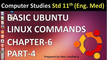 Computer Studies class 11 GSEB Chapter 6 English Medium (Part-4) | Basic Ubuntu Linux Commands