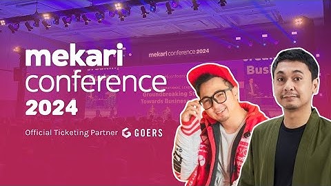Mekari Conference 2024 | GOERS Official Ticketing Partner | Aftermovie