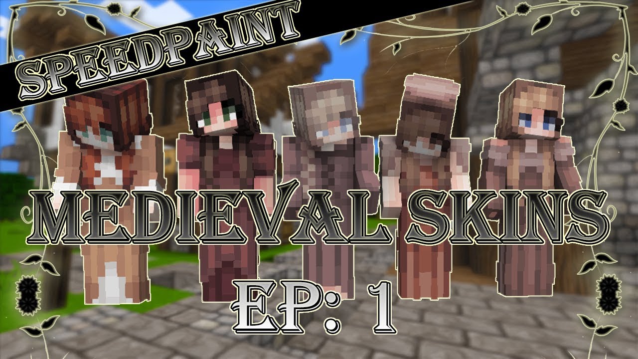 Medieval Skins: Ep. 1 - YouTube