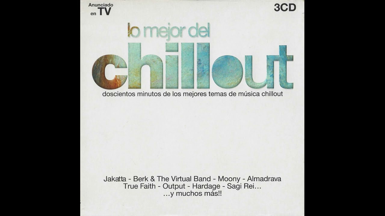 Watch Lo Mejor Del Chillout - 3 CD's - 2007 - Blanco Y Negro Music on YouTube Watch Lo Mejor Del Chillout - 3 CD's - 2007 - Blanco Y Negro Music on YouTube