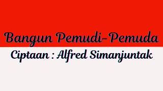 Download lagu Bangun Pemudi Pemuda song with lyrics