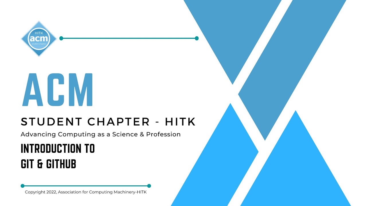 ACM Student Chapter HITK - Introduction to Git & Github - YouTube