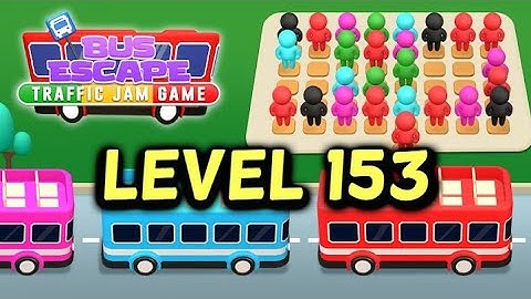 BUS ESCAPE TRAFFIC JAM Level 153 Guide How to Complete Walkthrough