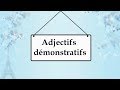 Указательные прилагательные во французском языке; аdjectifs démonstratifs