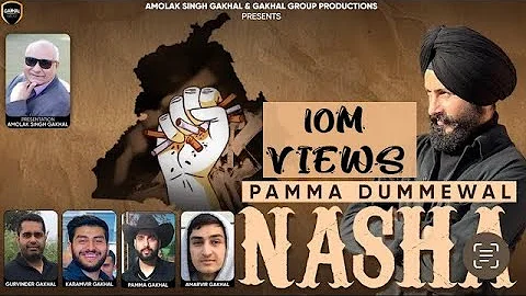 Nasha | Pamma Dumewal | New Punjabi song 2023 | Latest Punjabi Song 2023 | Gakahl Group Production.