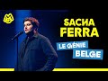 Sacha ferra  le gnie belge