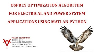 OSPREY OPTIMIZATION ALGORITHM FOR ELECTRICAL AND POWER SYSTEM APPLICATIONS USING MATLAB PYTHON