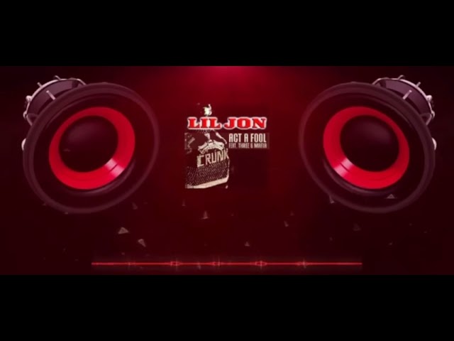 Act a fool remix ( WARNING EXTREME BASS BOOSTED)!!!