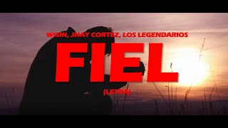 Wisin, Jhay Cortez, Los Legendarios - Fiel (Letra/Lyrics) (Official Video)