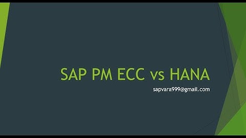SAP ECC vs SAP HANA PM/EAM & CERTIFICATIONS