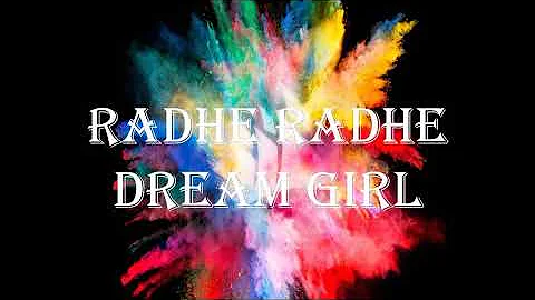 8D "Radhe Radhe" "Dream Girl"