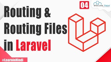 Basics of Routing and Routing Files in Laravel | Routing Methods | Laravel Tutorial #4