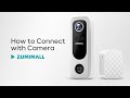 How to connect ZUMIMALL P8W doorbell camera to ZUMIMALL APP