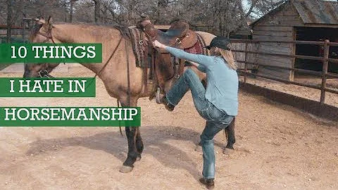 10 Things I Hate About Horsemanship: #8