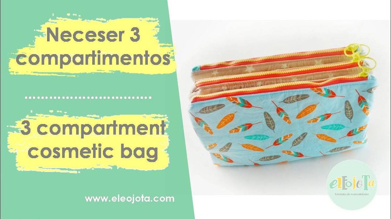 Neceser con 3 compartimentos | DIY costura | ELEOJOTA00