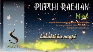 PUPUH RAEHAN MIJIL - ( Sanggita  Audio Lirik)