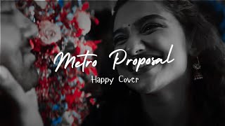 Dude Metro Proposal BGM – Vera Level Happy Cover