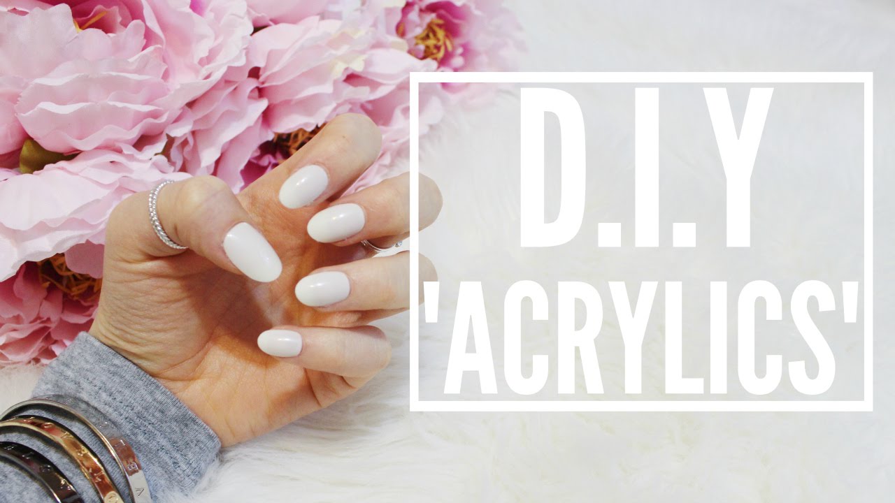 â€˜ACRYLICâ€™ YouTube DIY:  NAILS youtube diy  â™¡ LYSSRYANN nails   acrylic