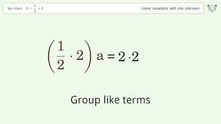 Solve 6=a\/2+4: Linear Equation Video Solution | Tiger Algebra