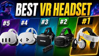 Top 5 Best VR Headsets 2026