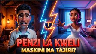 Penzi la Kweli __Swedi &  Mwajuma | Maskini na Tajiri