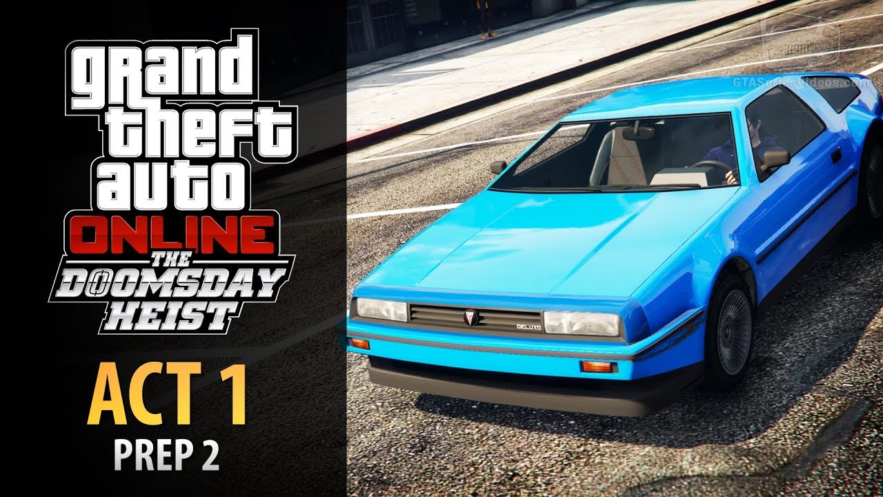 GTA Online: Doomsday Heist Act #1 - Prep: Deluxos (Elite & Mastermind II)