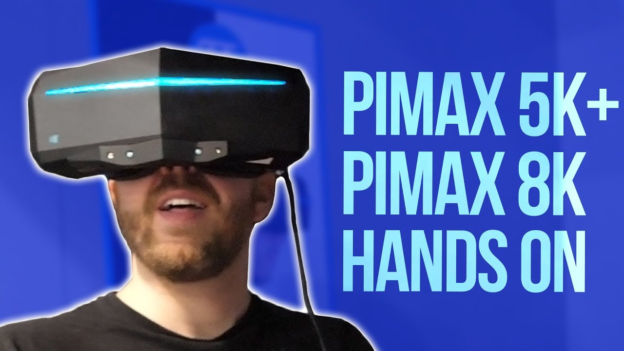 Is THIS the Best VR Headset Pimax 8k and Pimax 5K Plus Hands On