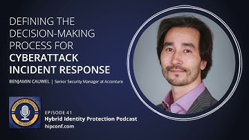 Defining the Decision-Making Process for Cyberattack Incident Response | Benjamin Cauwel | Teaser