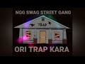 Ngg swag street gang ori trap kara