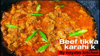 Beef tikka karahi recipe by nayabs kitchen/pressure cooker beef karahi /bakra eid recipe