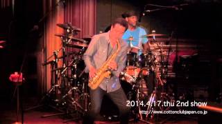 Video thumbnail of "ERIC MARIENTHAL : LIVE @ COTTON CLUB JAPAN  (Apr.17,2014)"