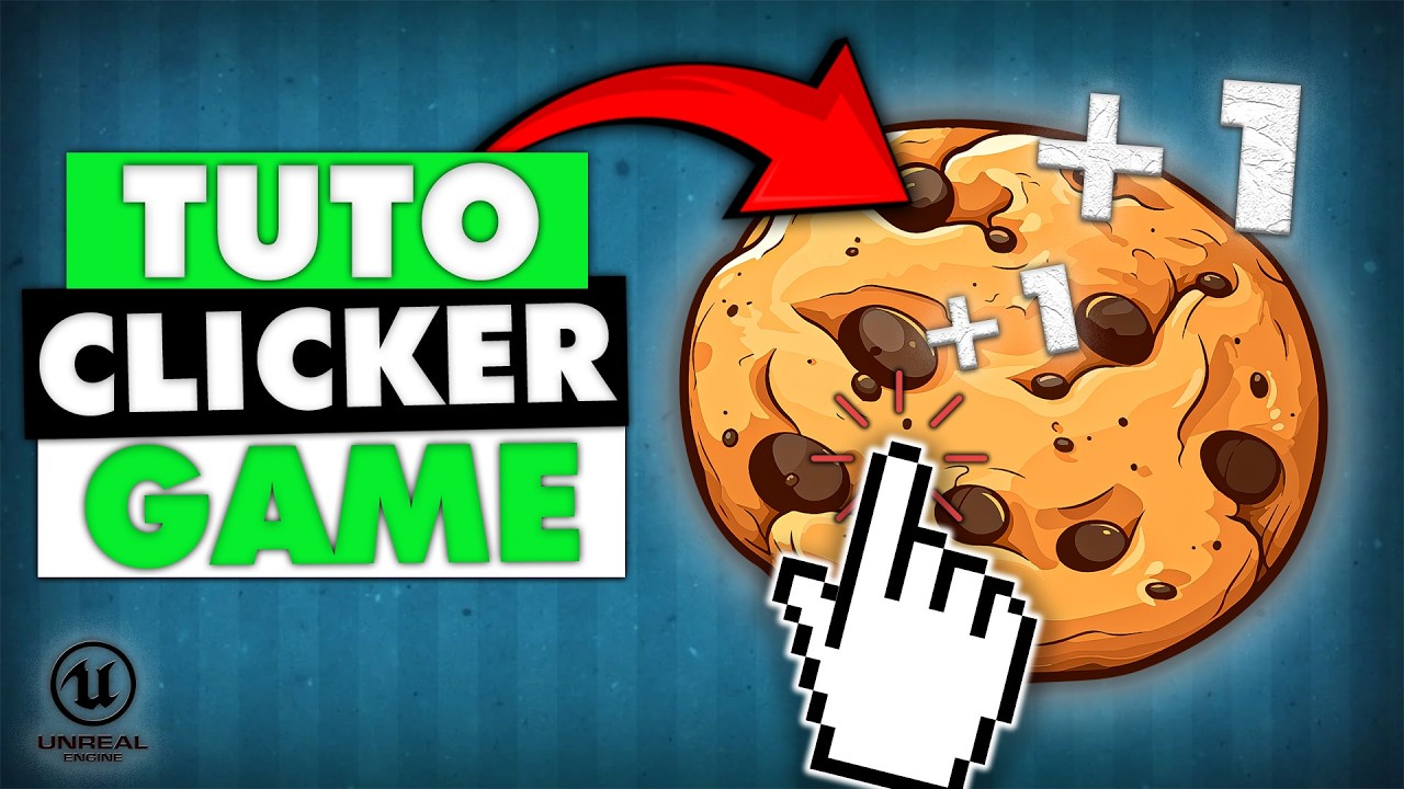 Créer Un CLICKER sur Unreal Engine – TUTO FR
