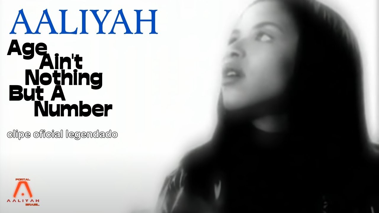 Aaliyah - Age Ain't Nothing But a Number (Clipe Oficial) [TRADUÇÃO