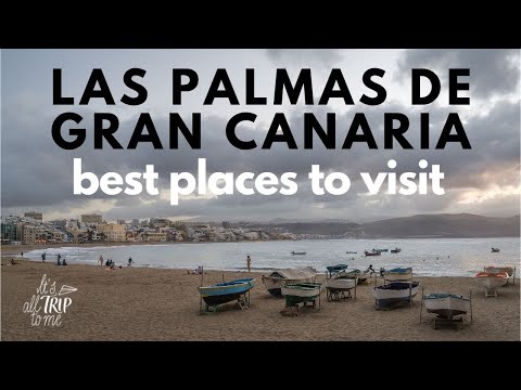 10 Places To Visit in Las Palmas de Gran Canaria Spain (2023)