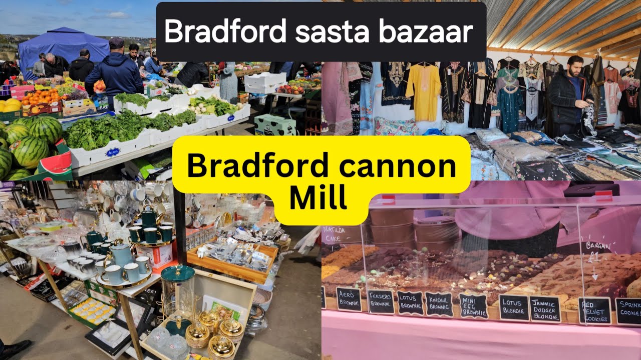 Bradford Cannon Mill |лучшая пакистанская уличная еда |воскресный рынок |Bradford Sasta Bazar #Bi...