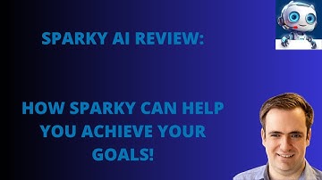 Sparky AI Review: How Sparky Can Help You Achieve Your Goals!