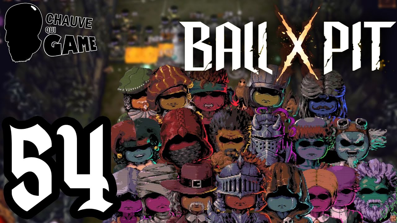 [FR/QC] - Ball X Pit - Partie 54 - Endless Mode!